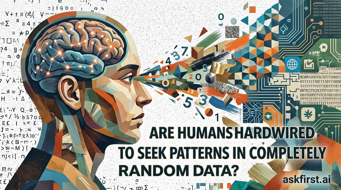 Are humans hardwired to seek patterns in completely random data? Are humans hardwired to seek patterns in completely random data?